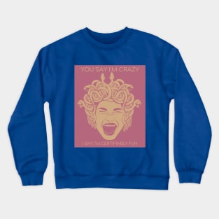 Crazy/Certifiably Fun Vintage! Crewneck Sweatshirt